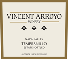 Vincent Arroyo Winery Tempranillo Napa Valley